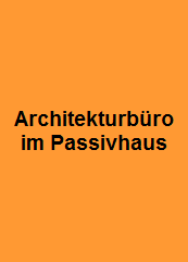 Architekturb�ro
im Passivhaus
