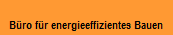B�ro f�r energieeffizientes Bauen